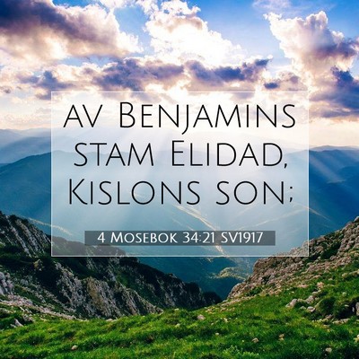 Picture 07 - 4 Mosebok 34:21 SV1917 - av Benjamins stam Elidad, Kislons - Bible Verse Picture