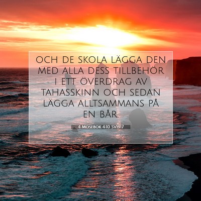 Picture 07 - 4 Mosebok 4:10 SV1917 - och de skola lägga den med alla dess tillbehör - Bible Verse Picture