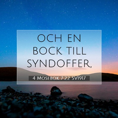 Picture 07 - 4 Mosebok 7:22 SV1917 - och en bock till - Bible Verse Picture