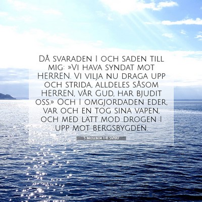Picture 07 - 5 Mosebok 1:41 SV1917 - Då svaraden I och saden till mig: »Vi hava - Bible Verse Picture