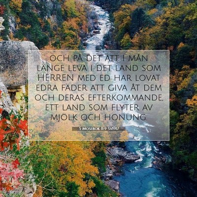 Picture 07 - 5 Mosebok 11:9 SV1917 - och på det att I mån länge leva i det land som - Bible Verse Picture