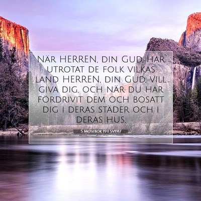 Picture 07 - 5 Mosebok 19:1 SV1917 - När HERREN, din Gud, har utrotat de folk vilkas - Bible Verse Picture