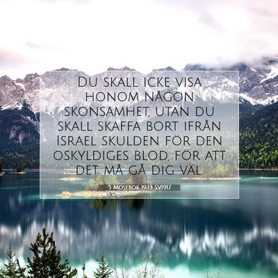 Picture 07 - 5 Mosebok 19:13 SV1917 - Du skall icke visa honom någon skonsamhet, utan - Bible Verse Picture