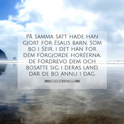 Picture 07 - 5 Mosebok 2:22 SV1917 - På samma sätt hade han gjort för Esaus barn, - Bible Verse Picture