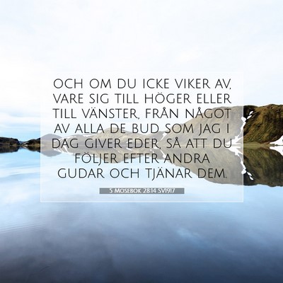 Picture 07 - 5 Mosebok 28:14 SV1917 - och om du icke viker av, vare sig till höger - Bible Verse Picture
