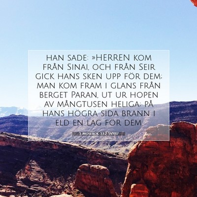 Picture 07 - 5 Mosebok 33:2 SV1917 - han sade: »HERREN kom från Sinai, och från - Bible Verse Picture