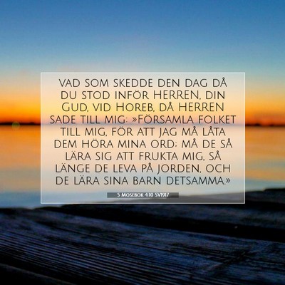 Picture 07 - 5 Mosebok 4:10 SV1917 - vad som skedde den dag då du stod inför HERREN, - Bible Verse Picture