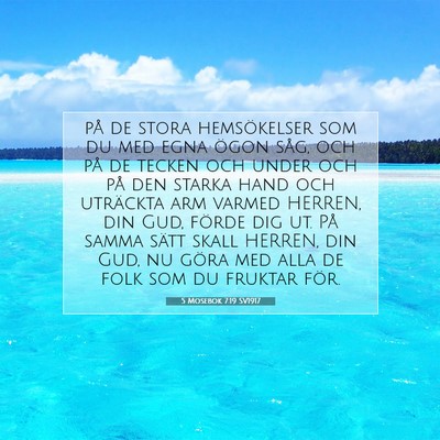 Picture 07 - 5 Mosebok 7:19 SV1917 - på de stora hemsökelser som du med egna ögon - Bible Verse Picture