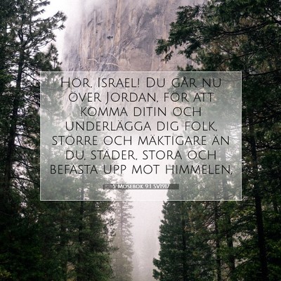Picture 07 - 5 Mosebok 9:1 SV1917 - Hör, Israel! Du går nu över Jordan, för att - Bible Verse Picture
