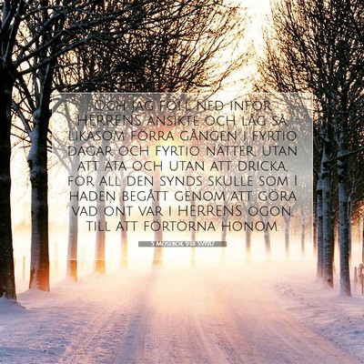 Picture 07 - 5 Mosebok 9:18 SV1917 - Och jag föll ned inför HERRENS ansikte och låg - Bible Verse Picture