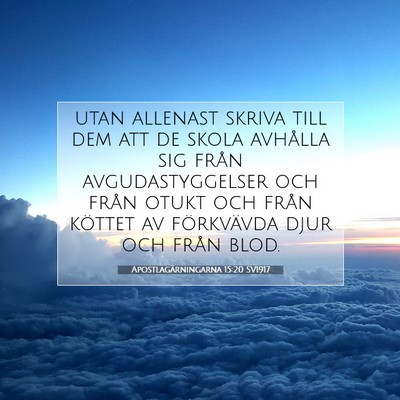 Picture 07 - Apostlagärningarna 15:20 SV1917 - utan allenast skriva till dem att de skola - Bible Verse Picture