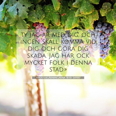Picture 07 - Apostlagärningarna 18:10 SV1917 - ty jag är med dig, och ingen skall komma vid dig - Bible Verse Picture