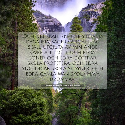 Picture 07 - Apostlagärningarna 2:17 SV1917 - 'Och det skall ske i de yttersta dagarna, säger - Bible Verse Picture