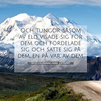 Picture 07 - Apostlagärningarna 2:3 SV1917 - Och tungor såsom av eld visade sig för dem och - Bible Verse Picture