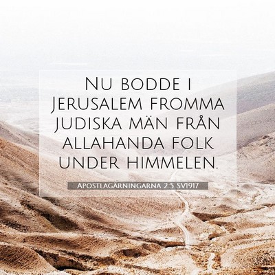 Picture 07 - Apostlagärningarna 2:5 SV1917 - Nu bodde i Jerusalem fromma judiska män från - Bible Verse Picture