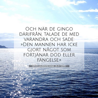 Picture 07 - Apostlagärningarna 26:31 SV1917 - Och när de gingo därifrån, talade de med - Bible Verse Picture