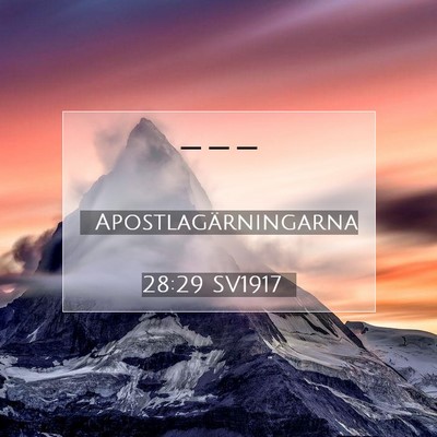 Picture 07 - Apostlagärningarna 28:29 SV1917 -  - Bible Verse Picture