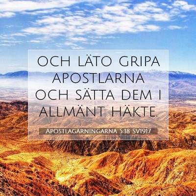 Picture 07 - Apostlagärningarna 5:18 SV1917 - och läto gripa apostlarna och sätta dem i - Bible Verse Picture