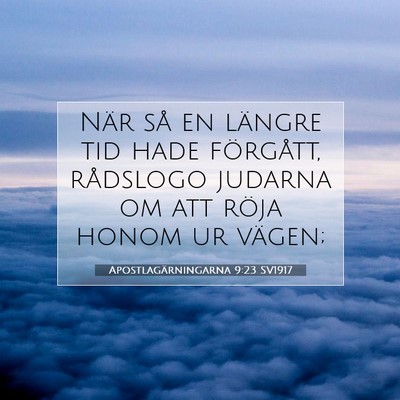 Picture 07 - Apostlagärningarna 9:23 SV1917 - När så en längre tid hade förgått, rådslogo - Bible Verse Picture