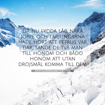 Picture 07 - Apostlagärningarna 9:38 SV1917 - Då nu Lydda låg nära Joppe och lärjungarna - Bible Verse Picture