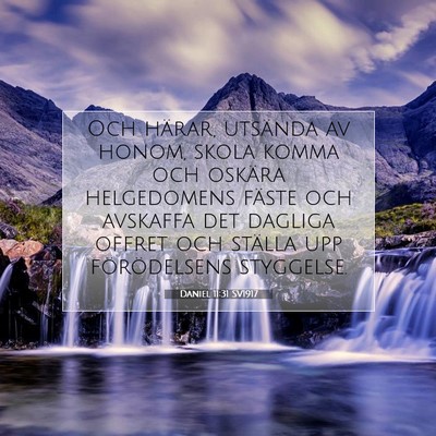 Picture 07 - Daniel 11:31 SV1917 - Och härar, utsända av honom, skola komma och - Bible Verse Picture