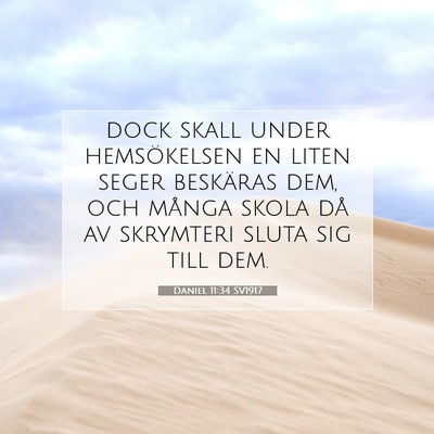 Picture 07 - Daniel 11:34 SV1917 - dock skall under hemsökelsen en liten seger - Bible Verse Picture