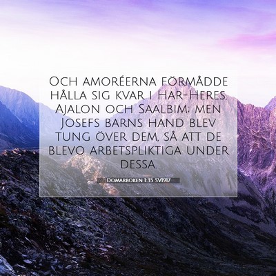 Picture 07 - Domarboken 1:35 SV1917 - Och amoréerna förmådde hålla sig kvar i - Bible Verse Picture