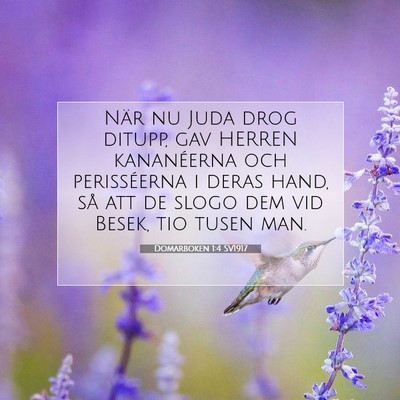 Picture 07 - Domarboken 1:4 SV1917 - När nu Juda drog ditupp, gav HERREN kananéerna - Bible Verse Picture