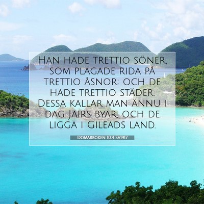 Picture 07 - Domarboken 10:4 SV1917 - Han hade trettio söner, som plägade rida på - Bible Verse Picture
