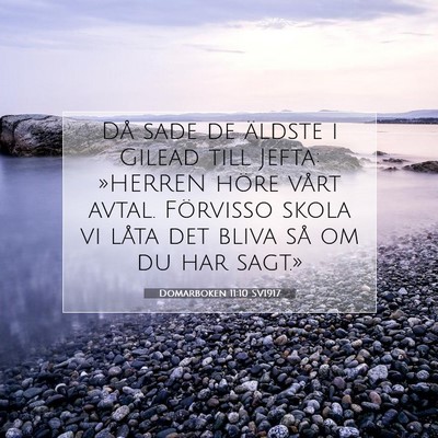 Picture 07 - Domarboken 11:10 SV1917 - Då sade de äldste i Gilead till Jefta: »HERREN - Bible Verse Picture