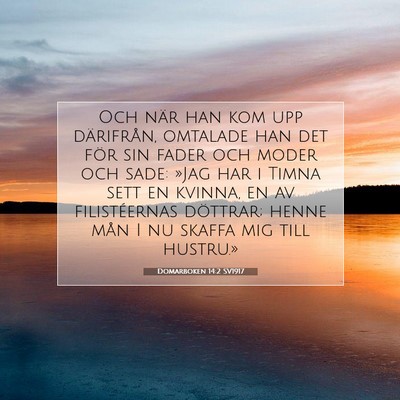 Picture 07 - Domarboken 14:2 SV1917 - Och när han kom upp därifrån, omtalade han det - Bible Verse Picture