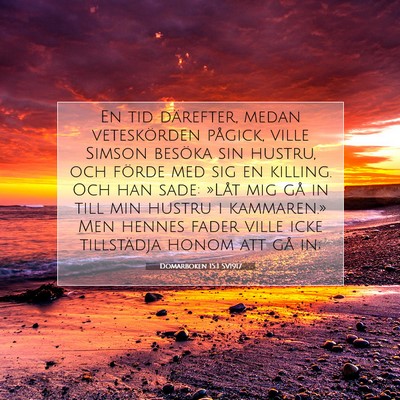 Picture 07 - Domarboken 15:1 SV1917 - En tid därefter, medan veteskörden pågick, - Bible Verse Picture
