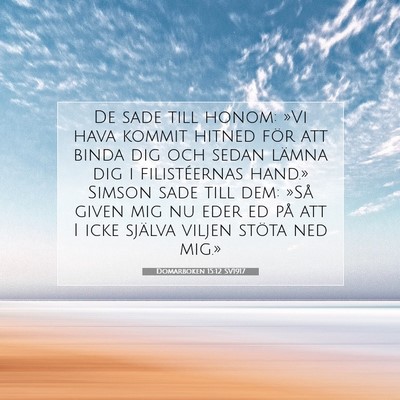 Picture 07 - Domarboken 15:12 SV1917 - De sade till honom: »Vi hava kommit hitned för - Bible Verse Picture