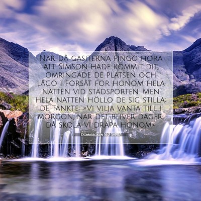 Picture 07 - Domarboken 16:2 SV1917 - När då gasiterna fingo höra att Simson hade - Bible Verse Picture