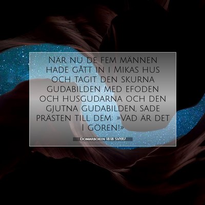 Picture 07 - Domarboken 18:18 SV1917 - När nu de fem männen hade gått in i Mikas hus - Bible Verse Picture