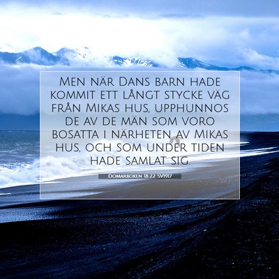 Picture 07 - Domarboken 18:22 SV1917 - Men när Dans barn hade kommit ett långt stycke - Bible Verse Picture