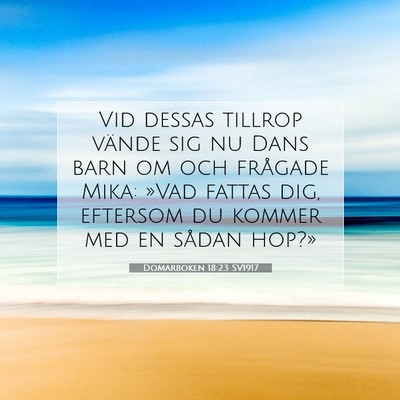 Picture 07 - Domarboken 18:23 SV1917 - Vid dessas tillrop vände sig nu Dans barn om och - Bible Verse Picture