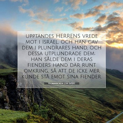 Picture 07 - Domarboken 2:14 SV1917 - upptändes HERRENS vrede mot i Israel, och han - Bible Verse Picture