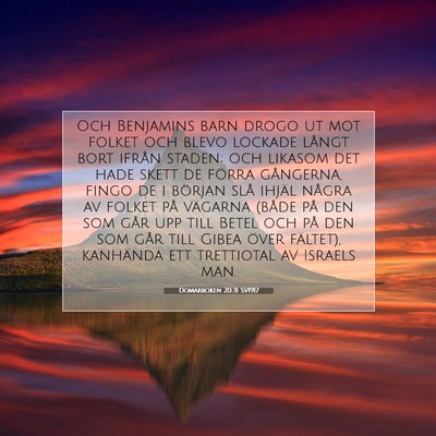 Picture 07 - Domarboken 20:31 SV1917 - Och Benjamins barn drogo ut mot folket och blevo - Bible Verse Picture