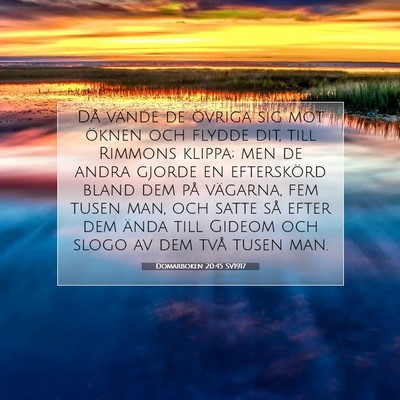 Picture 07 - Domarboken 20:45 SV1917 - Då vände de övriga sig mot öknen och flydde - Bible Verse Picture
