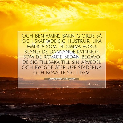 Picture 07 - Domarboken 21:23 SV1917 - Och Benjamins barn gjorde så och skaffade sig - Bible Verse Picture