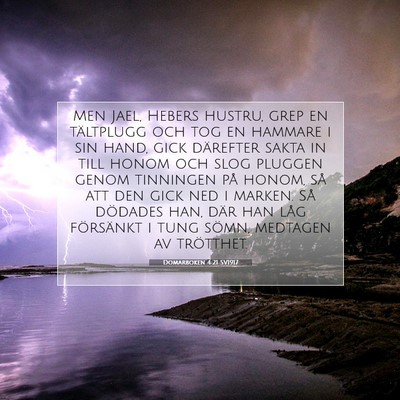 Picture 07 - Domarboken 4:21 SV1917 - Men Jael, Hebers hustru, grep en tältplugg och - Bible Verse Picture