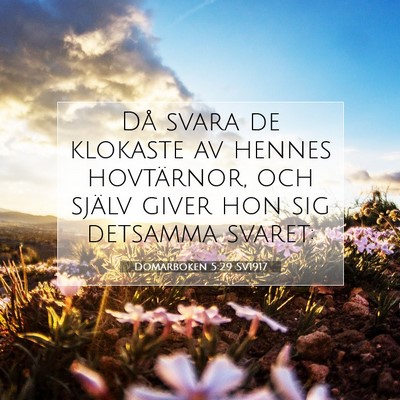 Picture 07 - Domarboken 5:29 SV1917 - Då svara de klokaste av hennes hovtärnor, och - Bible Verse Picture