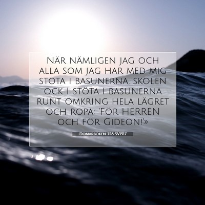 Picture 07 - Domarboken 7:18 SV1917 - När nämligen jag och alla som jag har med mig - Bible Verse Picture