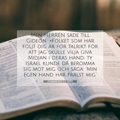 Picture 07 - Domarboken 7:2 SV1917 - Men HERREN sade till Gideon: »Folket som har - Bible Verse Picture