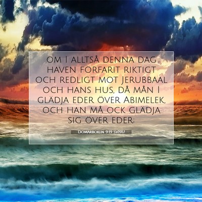 Picture 07 - Domarboken 9:19 SV1917 - om I alltså denna dag haven förfarit riktigt - Bible Verse Picture