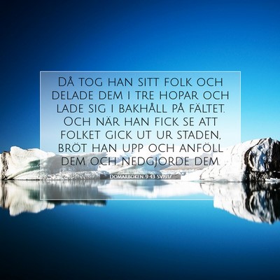 Picture 07 - Domarboken 9:43 SV1917 - Då tog han sitt folk och delade dem i tre hopar - Bible Verse Picture