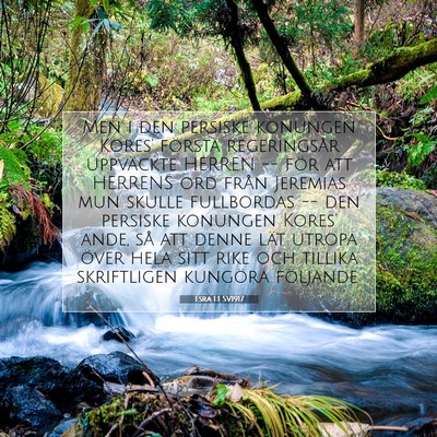 Picture 07 - Esra 1:1 SV1917 - Men i den persiske konungen Kores' första - Bible Verse Picture