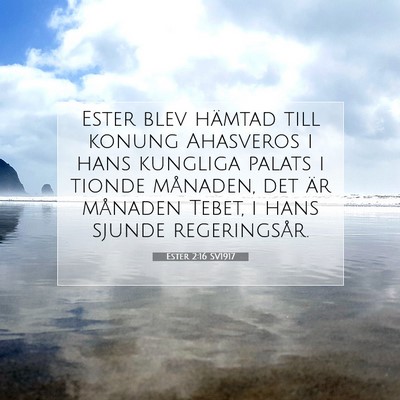 Picture 07 - Ester 2:16 SV1917 - Ester blev hämtad till konung Ahasveros i hans - Bible Verse Picture