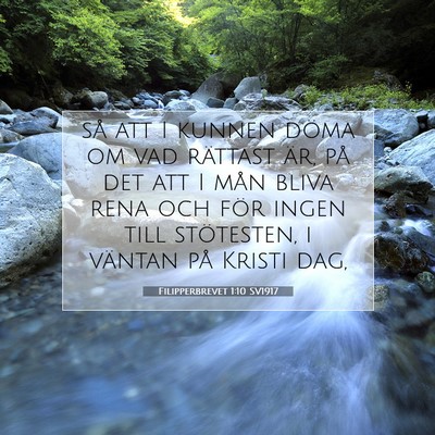 Picture 07 - Filipperbrevet 1:10 SV1917 - så att I kunnen döma om vad rättast är, på - Bible Verse Picture